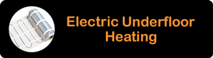 Electric Underfloor Heating